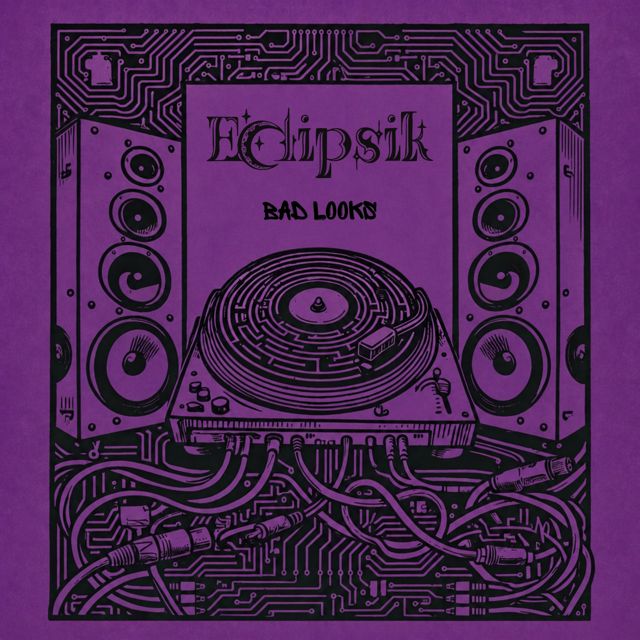 Eclipsik - 'Bad Looks' [Ringtone]