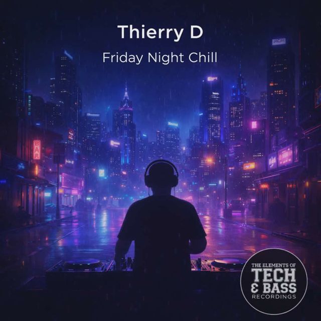 Thierry D - 'FRIDAY NIGHT CHILL (VIP)' [Ringtone]