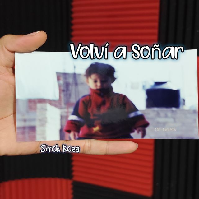 Sirck Kcea - 'Volví a soñar' [Ringtone]
