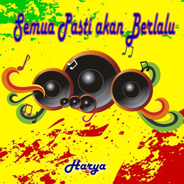 Harya - 'Semua Pasti akan Berlalu' [Ringtone]