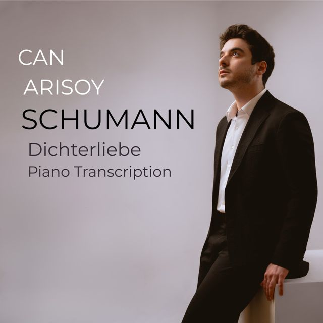 Can Arisoy - 'Dichterliebe, Op. 48: No. 7, Ich grolle nicht (Transcr. for Piano by Can Arisoy)' [Ringtone]