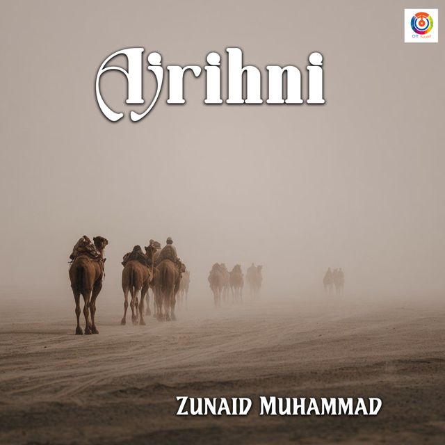 Zunaid Muhammad - 'Ajrihni' [Ringtone]