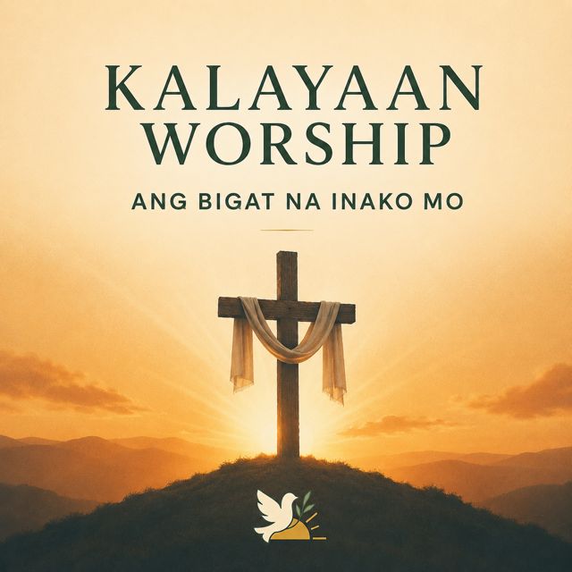 Kalayaan Worship - 'Ang Bigat Na Inako Mo (Demo)' [Ringtone]
