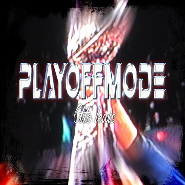 Ottolewis - 'Playoff Mode' [Ringtone]