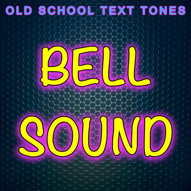 Old School Text Tones - 'Bell Sound' [Ringtone]