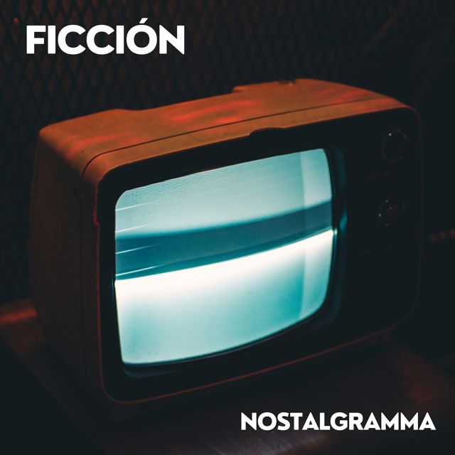 Nostalgramma - 'Ficción' [Ringtone]
