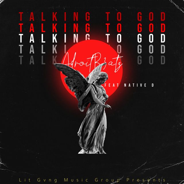 AdroitB3atz - 'Talking to God (feat. Native D)' [Ringtone]