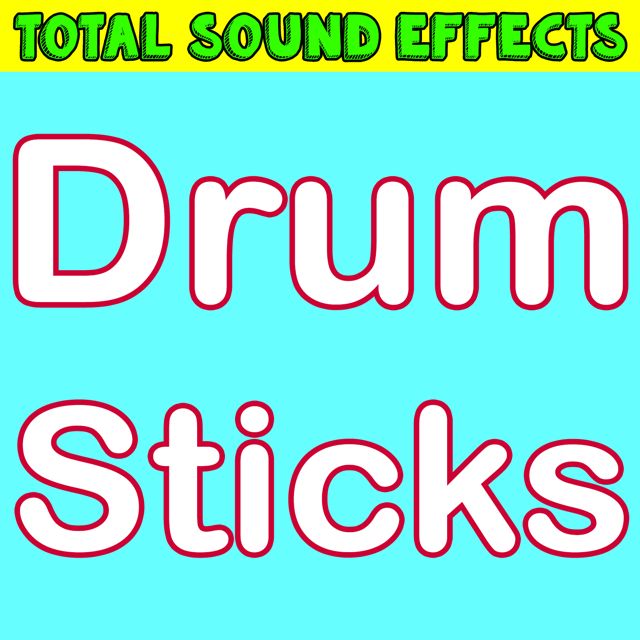 Total Sound Effects Library - 'Drum Sticks' [Ringtone]
