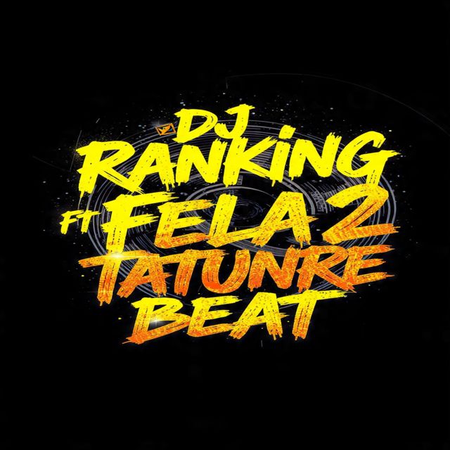 DJ Ranking Oba Faaja Of Africa - 'Tatunre Beat (feat. Fela 2)' [Ringtone]