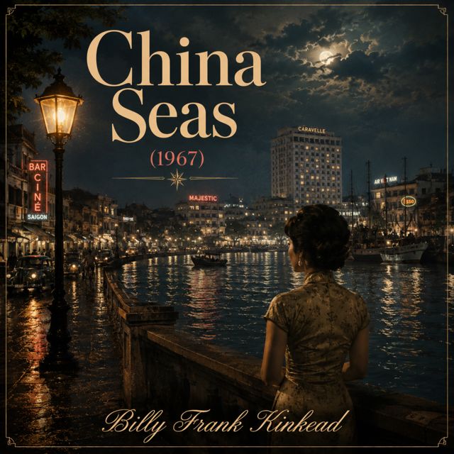 Billy Frank Kinkead - 'China Seas (1967)' [Ringtone]