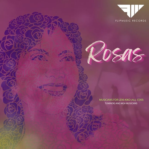 Musicians For Leni-Kiko (All Star) - 'Rosas (Musicians For Leni-Kiko All Star Version)' [Ringtone]