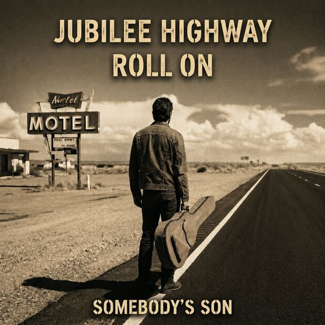 Somebody's Son - 'Jubilee Highway Roll On' [Ringtone]