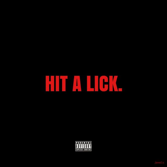 Jewels - 'HIT A LICK' [Ringtone]
