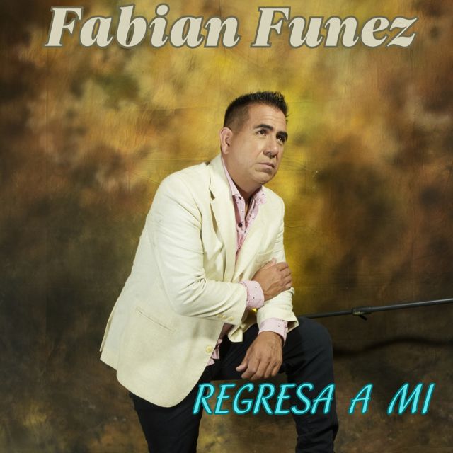 Fabian Funez - 'REGRESA A MI' [Ringtone]