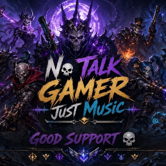 No Talk Gamer Just Music - 'Good Support' [Ringtone]
