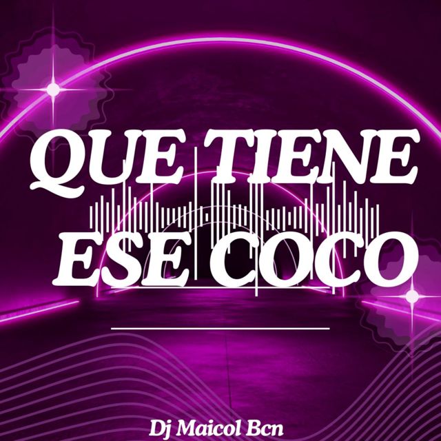 Dj Maicol Bcn - 'QUE TIENE ESE COCO' [Ringtone]