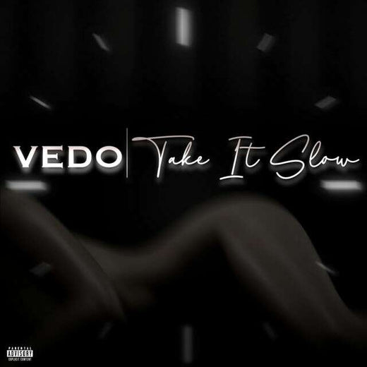 Vedo - 'Take It Slow (Instrumental)' [Ringtone]