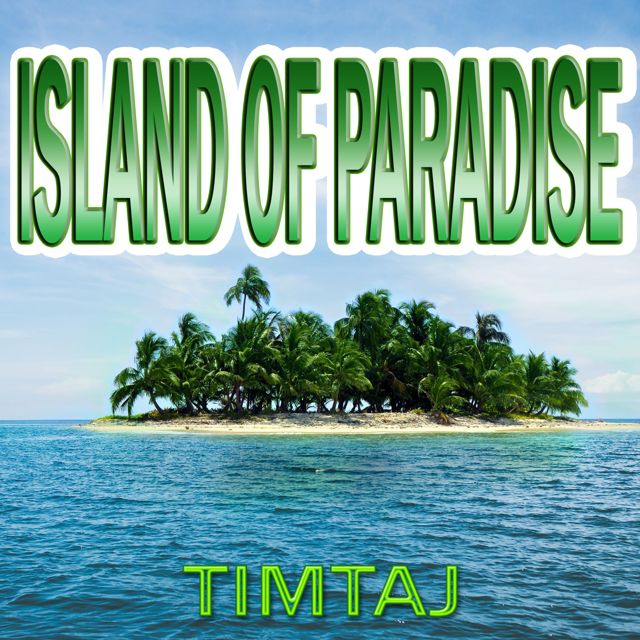 TimTaj - 'Island of Paradise' [Ringtone]