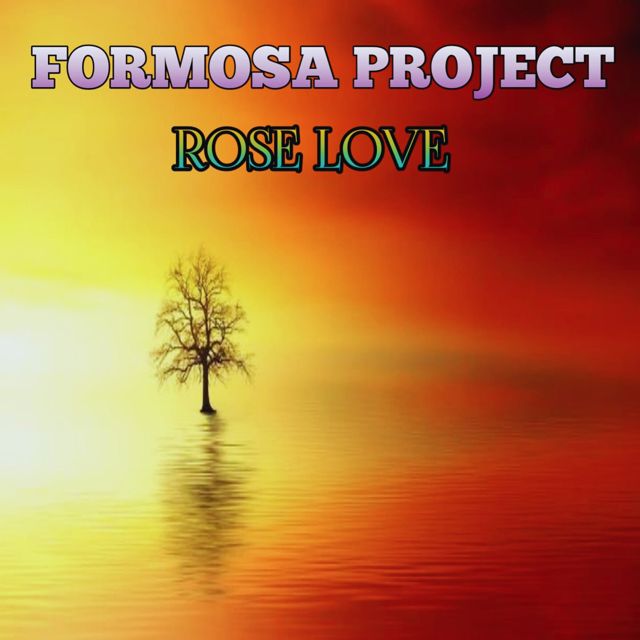 Formosa Project - 'Rose Love' [Ringtone]