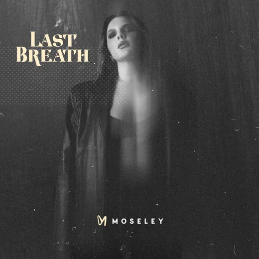Moseley - 'Last Breath' [Ringtone]