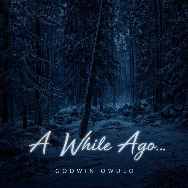 Godwin Owulo - 'A While Ago' [Ringtone]