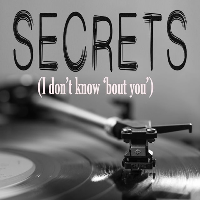 Disengaged Entity - 'Secrets (I Don't Know 'Bout You)' [Ringtone]
