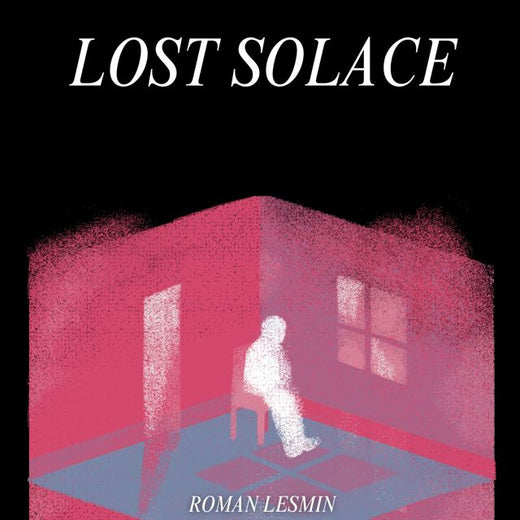 Roman Lesmin - 'Lost Solace' [Ringtone]