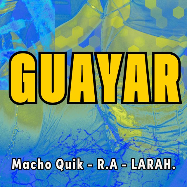 Macho Quik - 'guayar (feat. LARAH. & R.A)' [Ringtone]