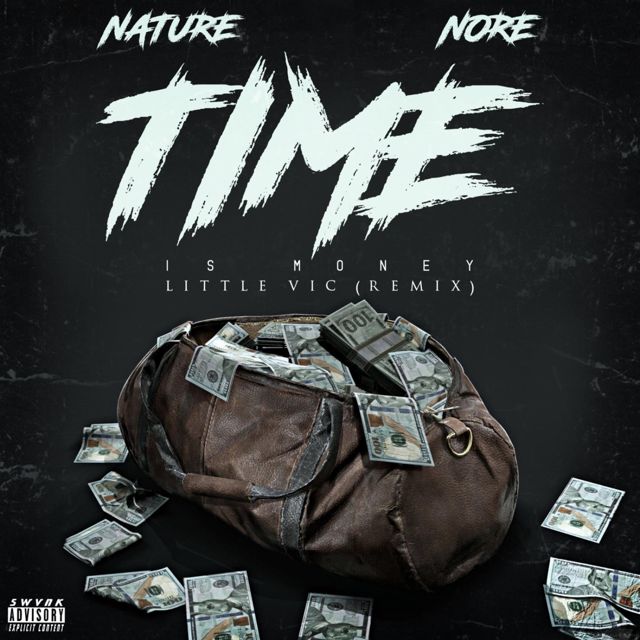 Nature - 'Time Is Money (Little Vic Remix) (feat. N.O.R.E. & Little Vic)' [Ringtone]