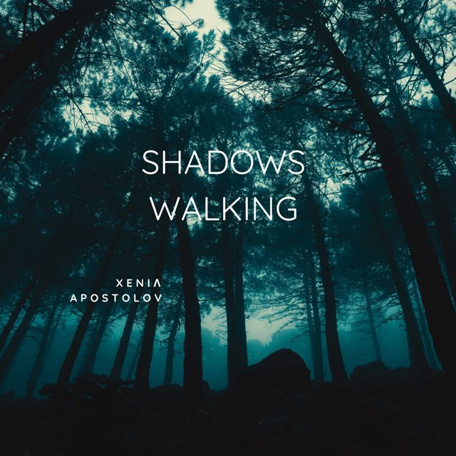 Xenia Apostolov - 'Shadows Walking' [Ringtone]