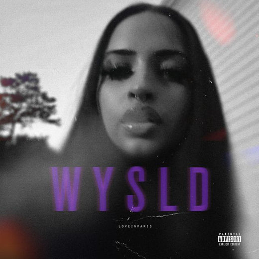 loveinparis - 'WYSLD (feat. semaj foreman & Mzstery)' [Ringtone]