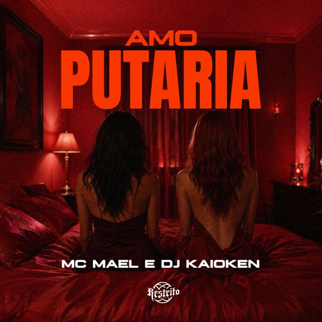 Mc Mael - 'Amo Putaria (feat. Dj Kaioken)' [Ringtone]