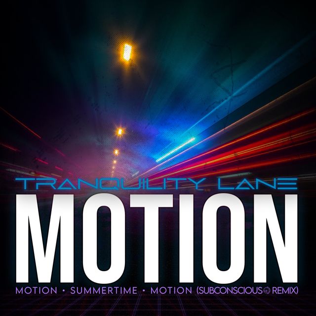 Tranquility Lane - 'Motion (Subconscious BSC Remix) (feat. Subconscious BSC)' [Ringtone]