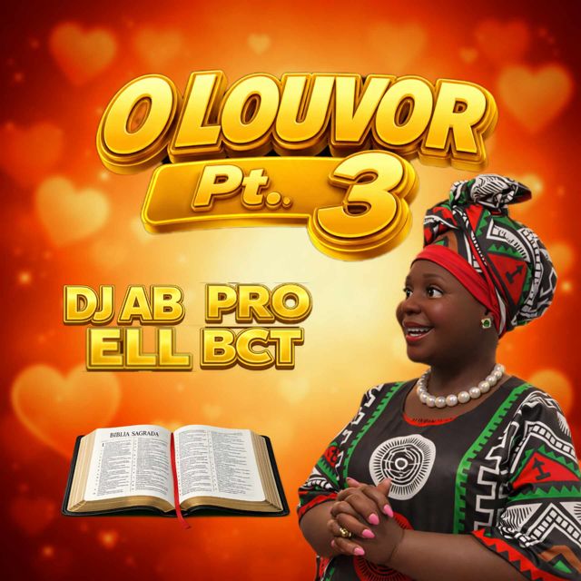Dj Ab Pro Ell Bct - 'O Louvor, Pt. 3' [Ringtone]