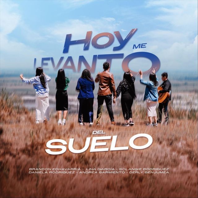 Brandon Echavarria - 'Hoy Me Levanto del Suelo (feat. Lina García & Daniela Rodriguez & Andrea Sarmiento & Solangie Rodriguez & Derly Benjumea)' [Ringtone]