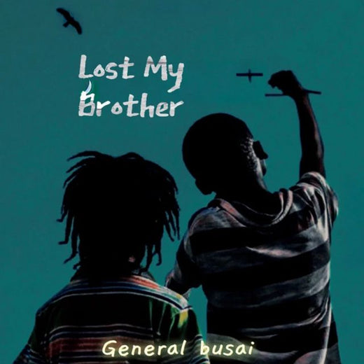 General Busai - 'Lost My Brother' [Ringtone]