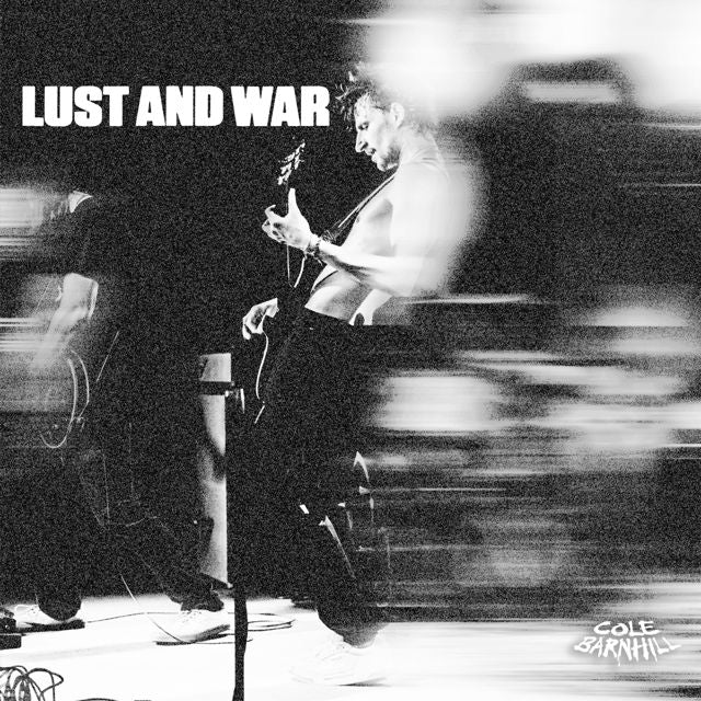 Cole Barnhill - 'Lust and War' [Ringtone]