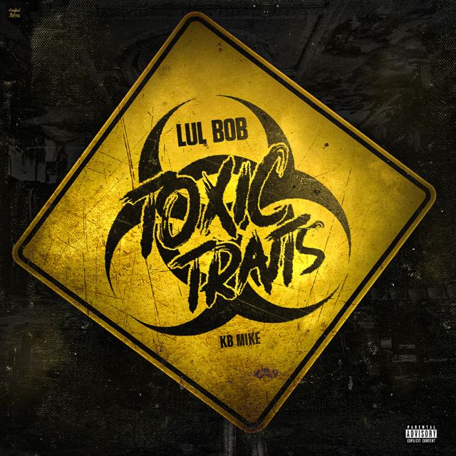 Lul Bob - 'Toxic Traits (feat. Kb Mike)' [Ringtone]