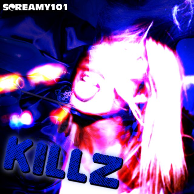 SCREAMY101 - 'KILLZ (feat. 6ixflow)' [Ringtone]
