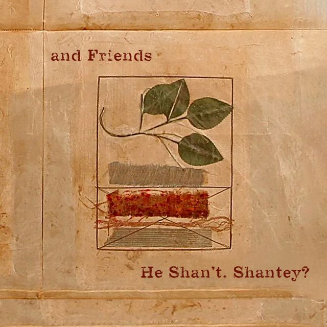 And Friends - 'He Shan't, Shantey? (feat. Elena Moon Park, Nathan Koci, Brett Parnell)' [Ringtone]