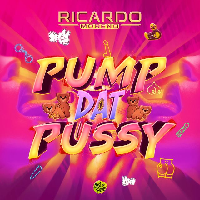 Ricardo Moreno - 'Pump Dat Pussy' [Ringtone]