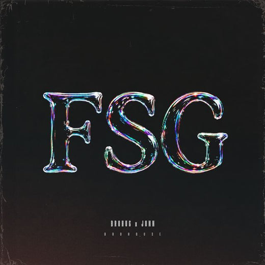 Brohug - 'FSG (feat. JONN)' [Ringtone]