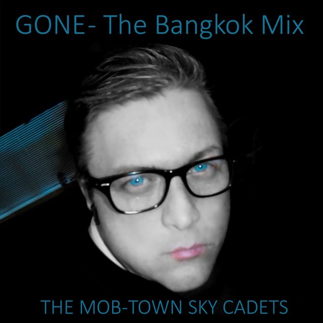 The Mob-Town Sky Cadets - 'Gone' [Ringtone]
