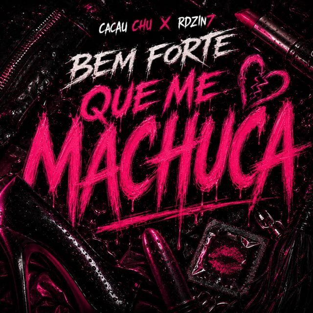CACAU CHUU - 'Bem Forte Que Me Machuca (feat. DJ RDZIN7)' [Ringtone]