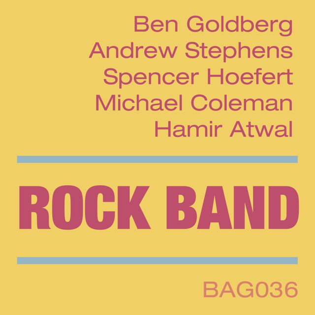 Ben Goldberg - 'A Little Late (feat. Andrew Stephens & Michael Coleman & Hamir Atwal & Spencer Hoefert)' [Tono de llamada]