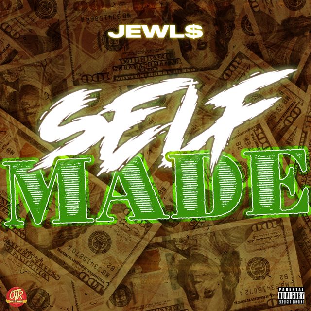 Jewl$ - 'Self Made' [Ringtone]
