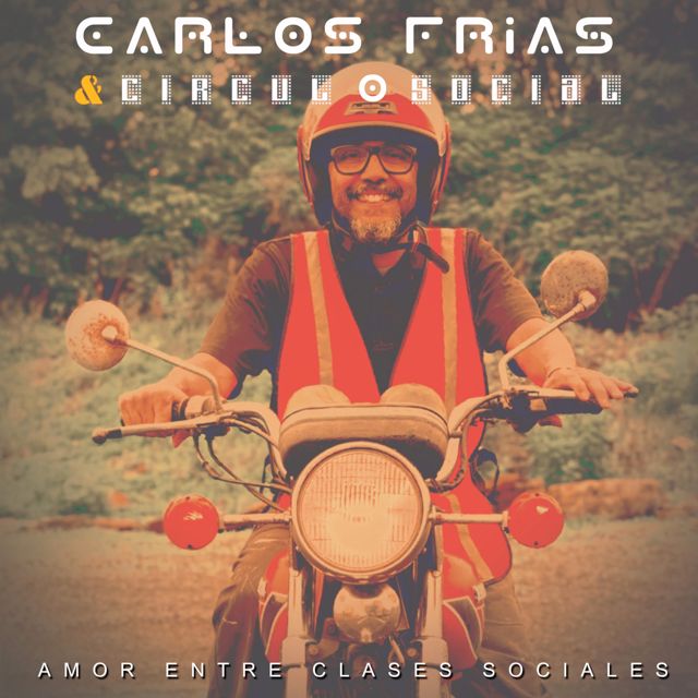 Carlos Frias - 'Amor entre clases sociales (feat. Circulo Social)' [Ringtone]