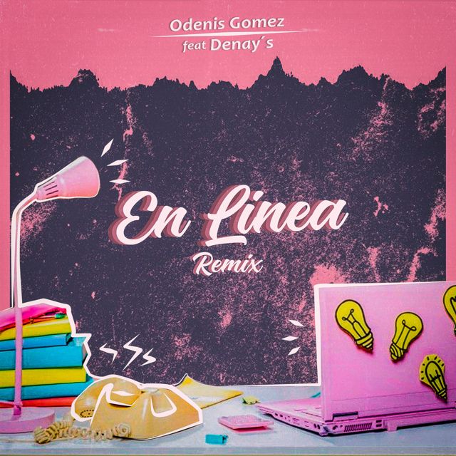Odenis Gomez - 'En Línea (Remix) (feat. Denay's)' [Ringtone]