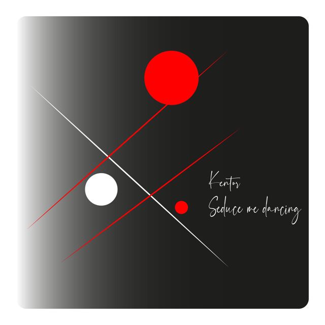 Kentor - 'Seduce Me Dancing' [Ringtone]