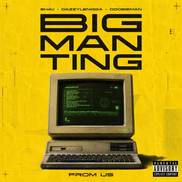 Shai.I - 'Big Man Ting (feat. DazzyLeNigga & Doobie Man)' [Ringtone]